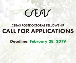 CSEAS POSTDOCTORAL FELLOWSHIP [Deadline: 28 February 2019]