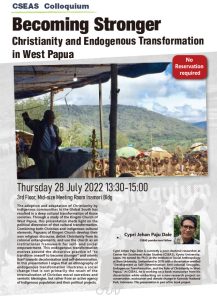 CSEAS Colloquium：Becoming Stronger: Christianity and Endogenous Transformation in West Papua