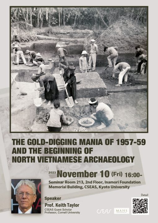 Special Seminar by Taylor, Keith Weller: “The gold-digging mania of 1957-59 and the beginning of North Vietnamese archaeology”