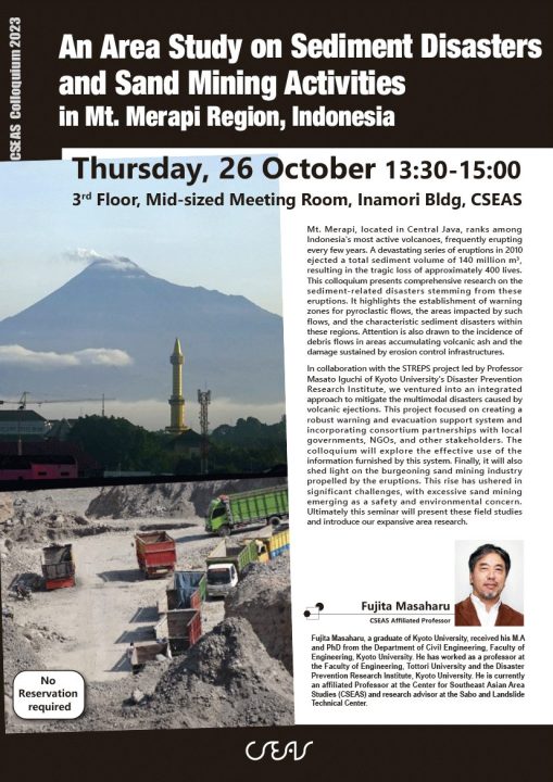 CSEAS Colloquium by Fujita Masaharu: An Area Study on Sediment Disasters and Sand Mining Activities in Mt. Merapi Region, Indonesia