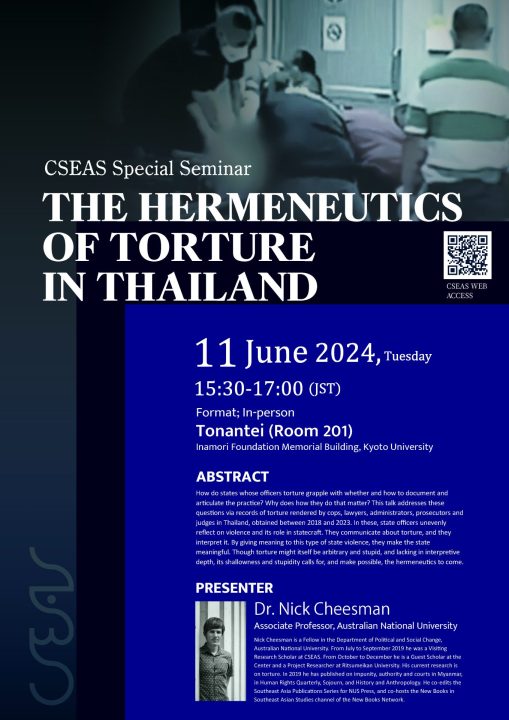 Special Seminar by Nick Cheesman: “The Hermeneutics of Torture in Thailand”