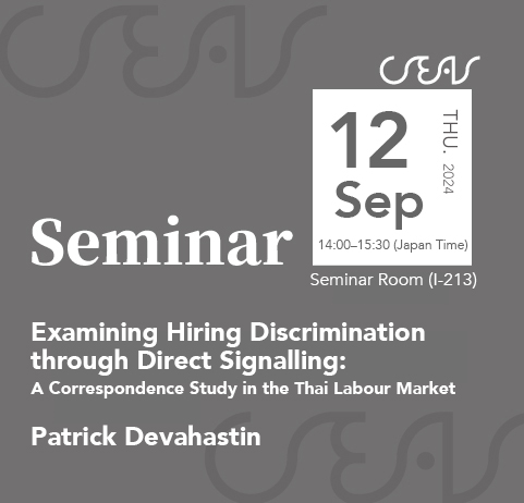 Seminar by Patrick Devahastin: “Examining Hiring Discrimination through Direct Signalling: A Correspondence Study in the Thai Labour Market”